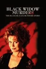 Poster de la película Black Widow Murders: The Blanche Taylor Moore Story - Películas hoy en TV