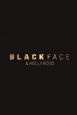 Jacqueline Najuma Stewart es Self en Blackface and Hollywood