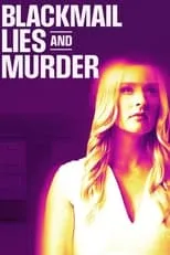 Poster de la película Blackmail, Lies and Murder - Películas hoy en TV