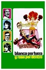 Póster de la película Blanca por fuera y Rosa por dentro