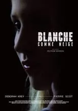 Déborah Krey interpreta a Blanche en Blanche comme neige