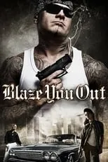 Póster de la película Blaze You Out