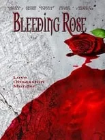 Póster de la película Bleeding Rose