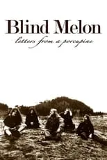 Jena Kraus es  en Blind Melon: Letters from a Porcupine