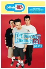 Poster de la película blink-182: The Urethra Chronicles - Películas hoy en TV