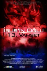 Película İblisin Oğlu: 13. Vahşet