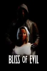 Película Bliss of Evil