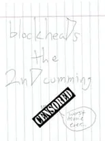 Poster de blockheaDs the 2nD cumming