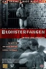 Søren Gorm Hansen es Prisoner en Blomsterfangen