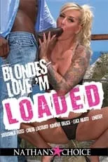 Chloé Lacourt es  en Blondes Love'M Loaded