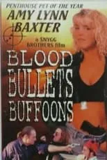 Amy Lynn Baxter interpreta a Natasha en Blood, Bullets, Buffoons