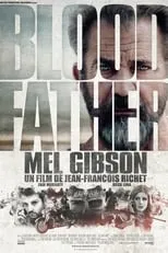 Película Blood Father