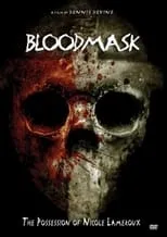 Película Blood Mask: the Possession of Nicole Lameroux