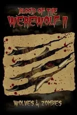 Poster de Blood of the Werewolf II: Wolves & Zombies