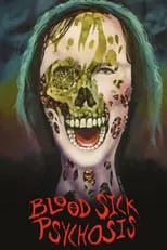 Póster de la película Blood Sick Psychosis