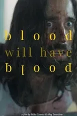 Póster de la película Blood Will Have Blood