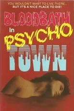 Película Bloodbath in Psycho Town