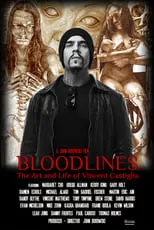 Poster de Bloodlines: The Art and Life of Vincent Castiglia