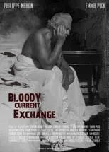 Póster de la película Bloody Current Exchange