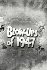 Póster de la película Blow-Ups of 1947