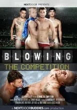 Poster de la película Blowing The Competition - Películas hoy en TV