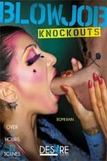 Póster de la película Blowjob Knockouts