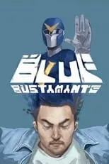 Película Blue Bustamante