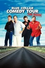 Larry the Cable Guy es Self en Blue Collar Comedy Tour: The Movie