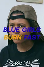 Duke Nicholson es  en Blue Girls Burn Fast