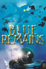 Poster de la película Blue Remains - Películas hoy en TV