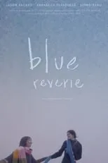 Película Blue Reverie