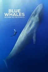 Póster de la película Blue Whales: Return of the Giants