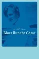 Película Blues Run the Game: The Strange Tale of Jackson C. Frank