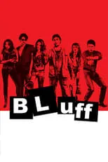 Poster de la película Bluff: ¿A Quién quieres engañar? - Películas hoy en TV