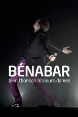 Bénabar interpreta a Self en Bénabar : Bien l'bonsoir m'sieurs dames