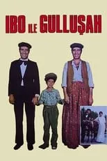 Póster de la película İbo ile Güllüşah