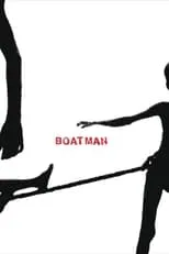 Película Boatman