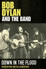 Roland Varno en la película Bob Dylan & The Band: Down In The Flood