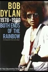 Poster de la película Bob Dylan: 1978-1989 - Both Ends of the Rainbow - Películas hoy en TV