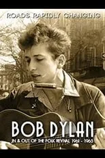 Nigel Williamson es Self en Bob Dylan: Roads Rapidly Changing - In & Out of the Folk Revival 1961 - 1965