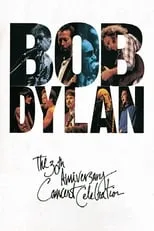 Póster de la película Bob Dylan: The 30th Anniversary Concert Celebration