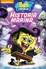 Poster de Bob Esponja: Historia Marina