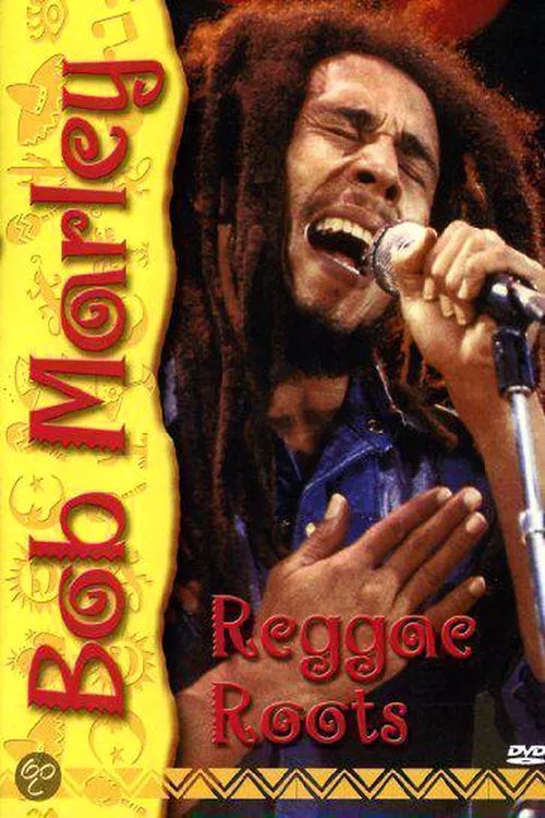 Poster de la película Bob Marley - Reggae Roots - Películas hoy en TV