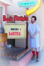 Bob Rubin es Himself en Bob Rubin: Oddities and Rarities