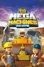 Portada de Bob the Builder: Mega Machines - The Movie