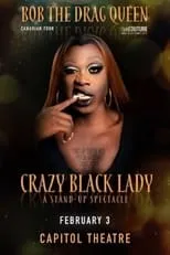 Bob the Drag Queen es Self en Bob the Drag Queen: Crazy Black Lady