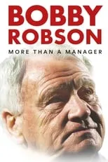 Película Bobby Robson: More Than a Manager