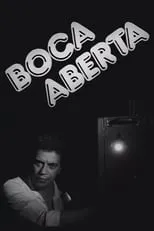 Película Boca Aberta