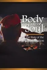 Película Body and Soul: The State of the Jewish Nation