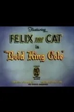 Película Bold King Cole